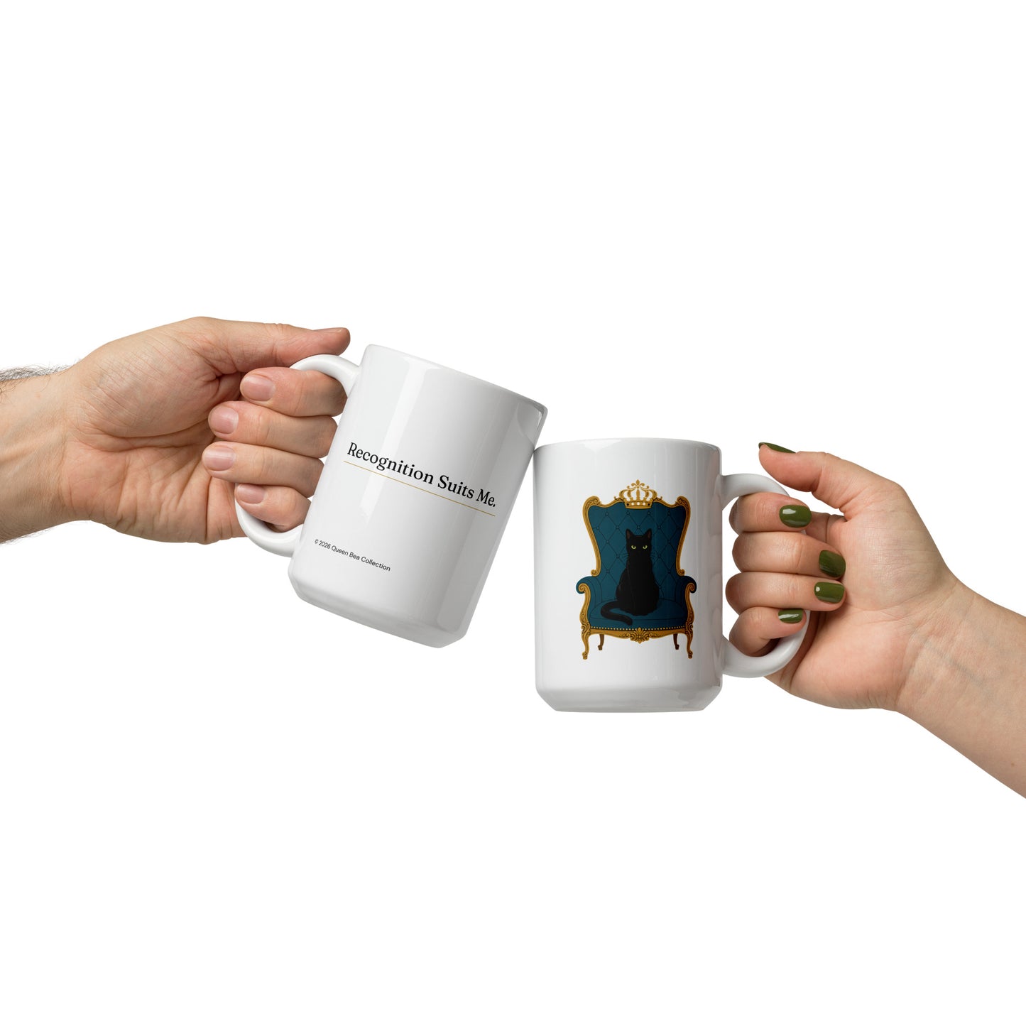 Recognition Suits Me — Queen Bea Mug