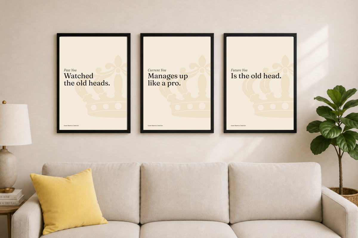 Future You Series Order of Business set of three 11x14 framed prints above a sofa — Past You Watched the Old Heads, Current You Manages Up Like a Pro, Future You Is the Old Head