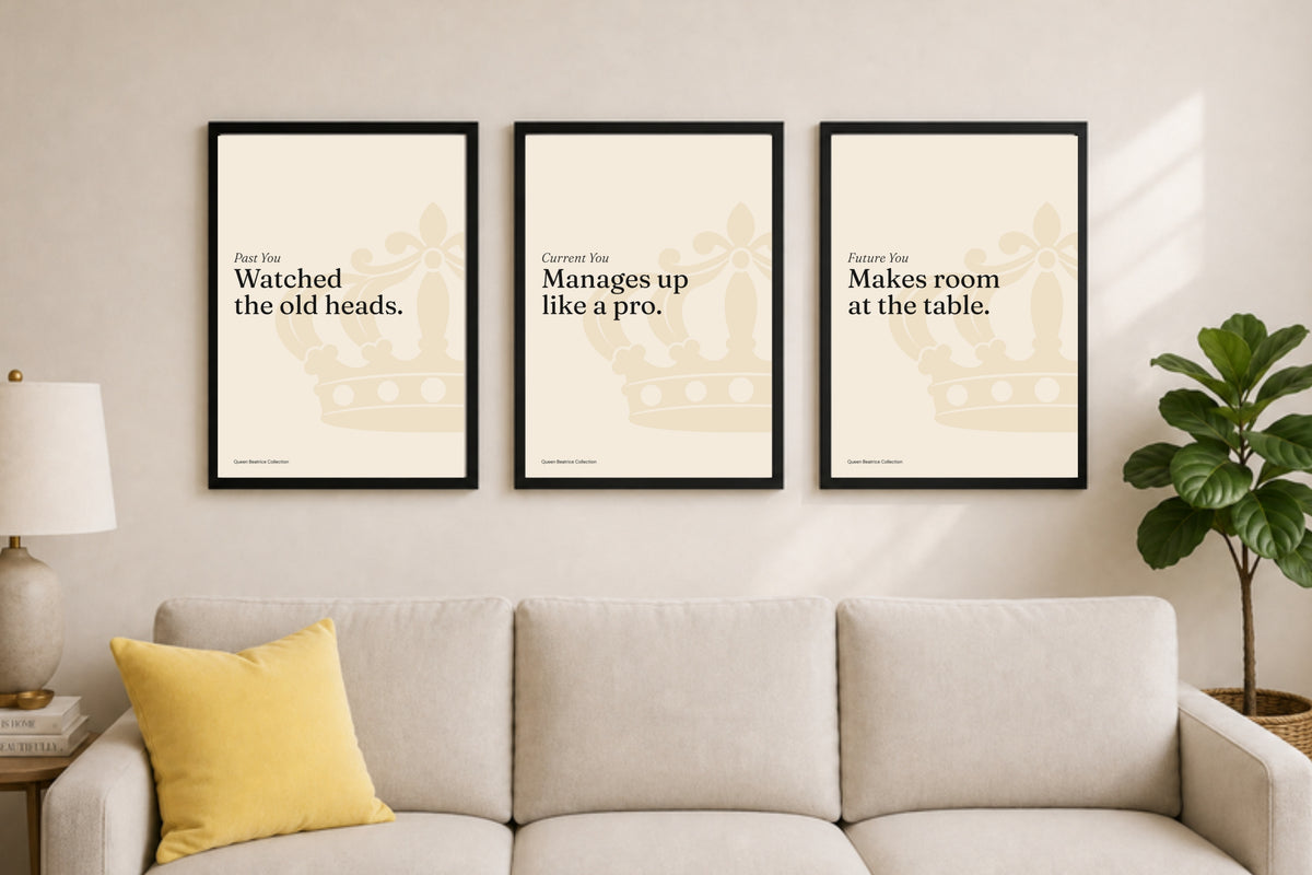 Future You Series Order of Business set of three 11x14 framed prints above a sofa — Past You Watched the Old Heads, Current You Manages Up Like a Pro, Future You Makes Room at the Table