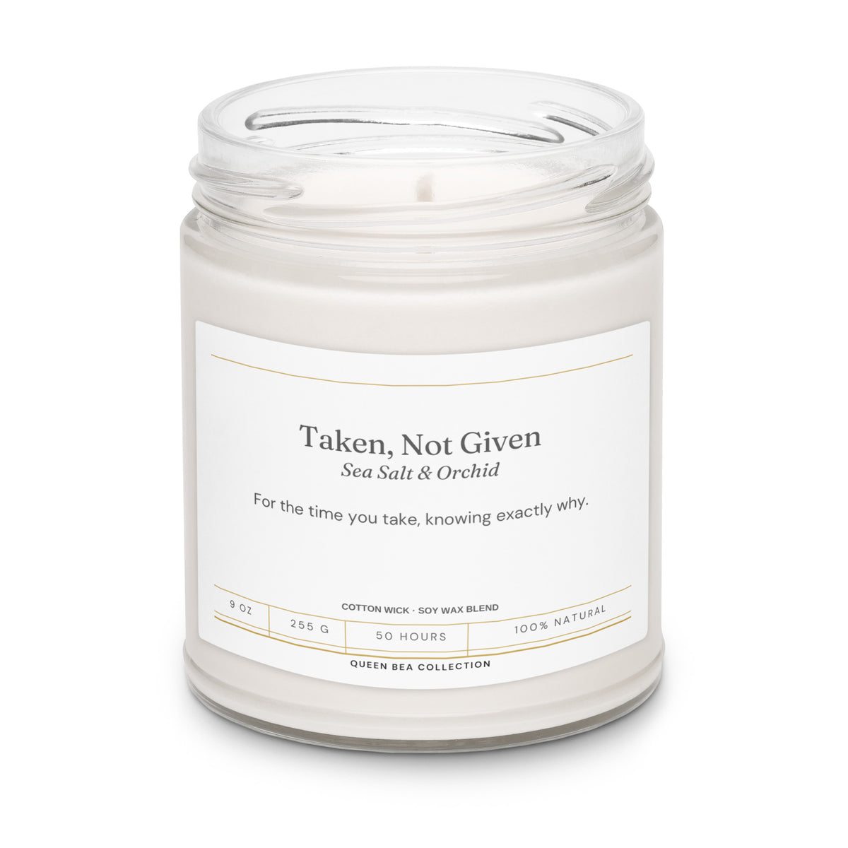Taken, Not Given sea salt and orchid soy candle from The Queen Bea Collection