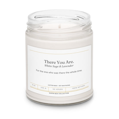 There You Are white sage and lavender soy candle from The Queen Bea Collection