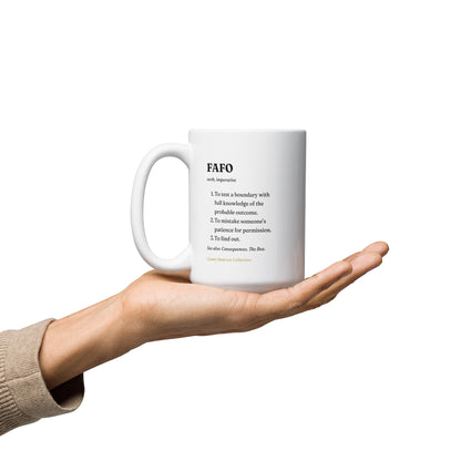 FAFO 15 oz white ceramic mug, handle on the left, showing the FAFO definition text